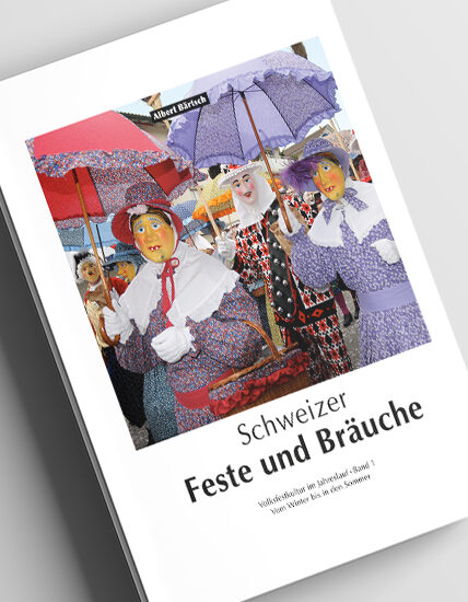 Schweizer Feste und Bräuche Band 1 + 2