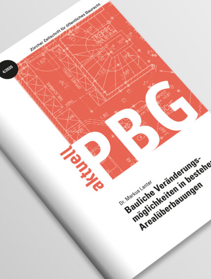 PBG aktuell – Zürcher Zeitschrift für öffentliches Baurecht (Jahresabo)